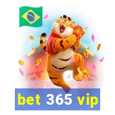 bet 365 vip